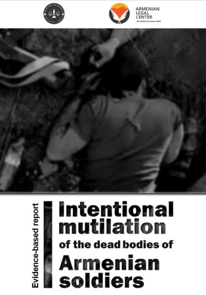 Report on the Cases of Intentional Desecration of the Bodies of Soldiers of the Tsor Military Unit