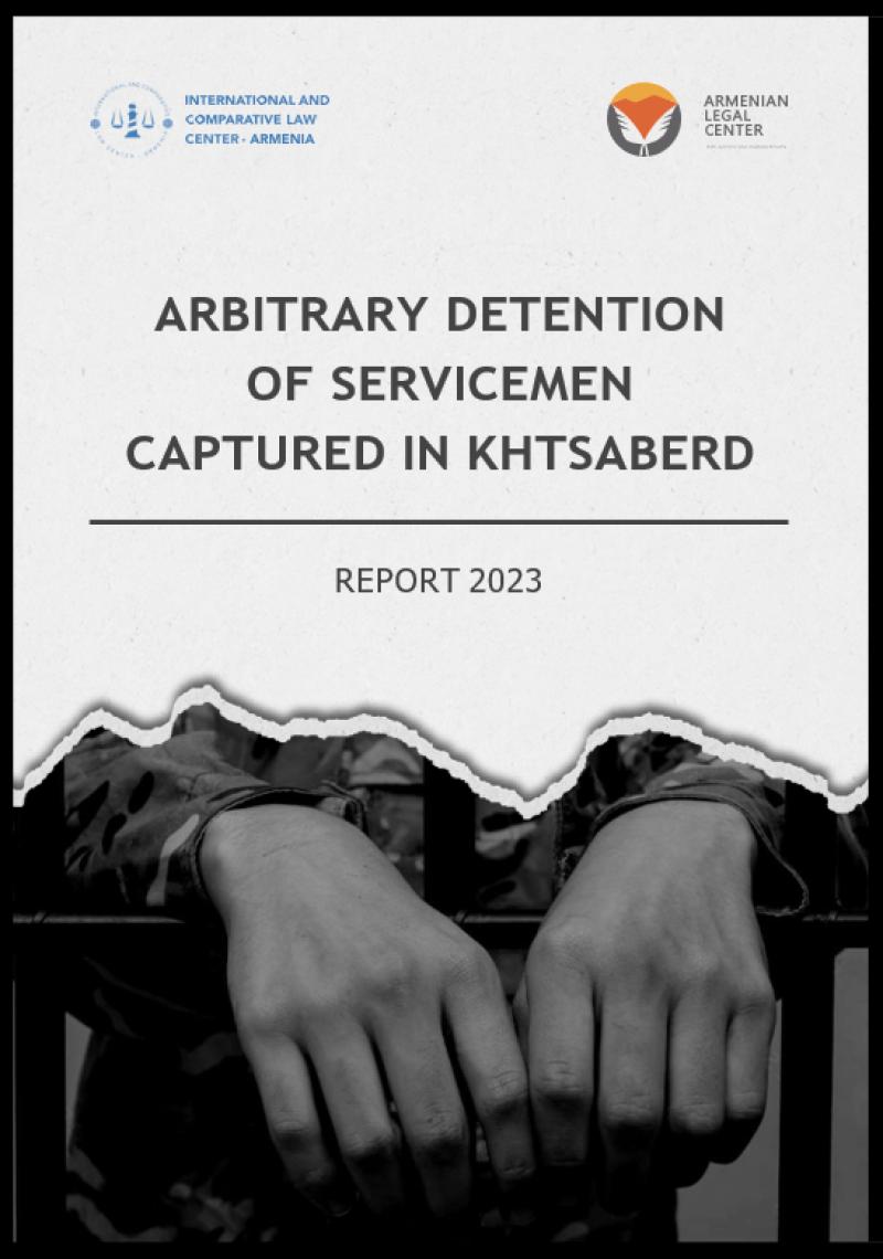 The Arbitrary Detention of the 62 Hostages of Khtsaberd: Report