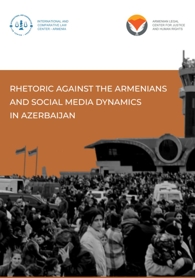 Rhetoric Against Armenians and its Dynamics in Azerbaijani Social Networks: Report