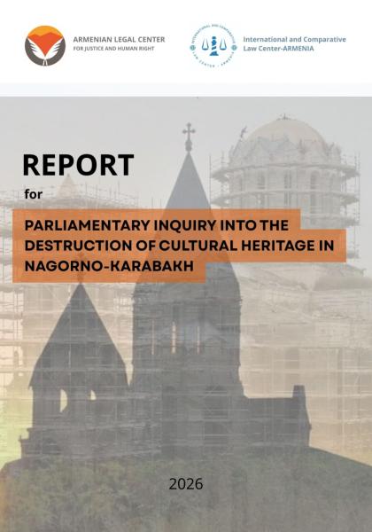 Destruction of Artsakh Cultural Heritage: An Attempt to Erase the Armenian Trace: Report